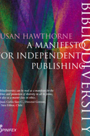 Bibliodiversity: A manifesto for independent publishing