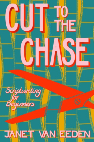 Cut to the Chase: Scriptwriting for Beginners