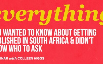 Everything you wanted to know about getting published in South Africa, but didn’t know who to ask
